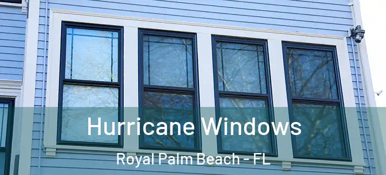  Hurricane Windows Royal Palm Beach - FL